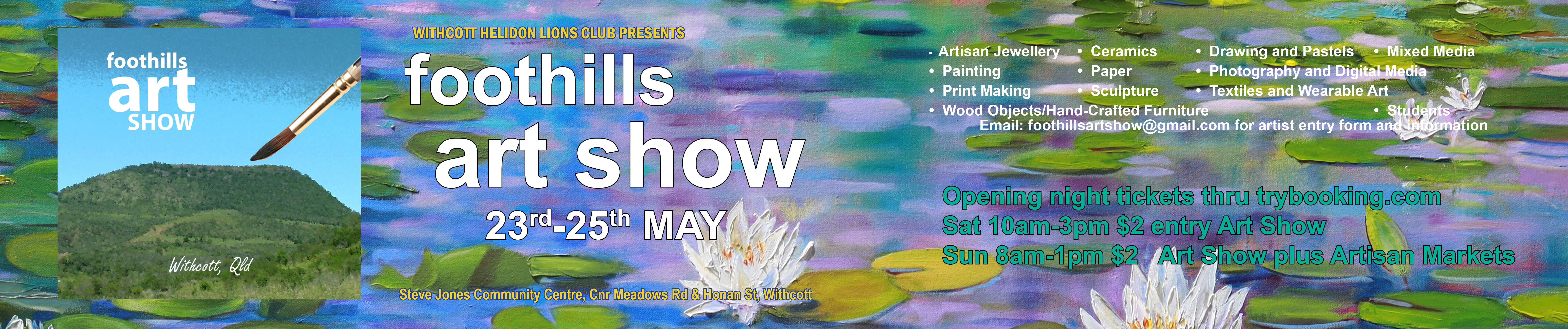 Foothills Art Show, Fri 23rd May 2025 - Sun 25th May 2025 6:00pm - 1:00pm